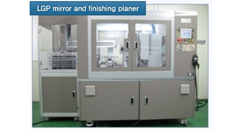 LGP mirror and finishing planer